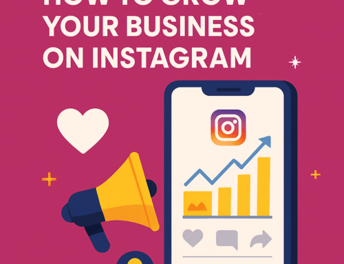 How to Grow Your Business on Instagram